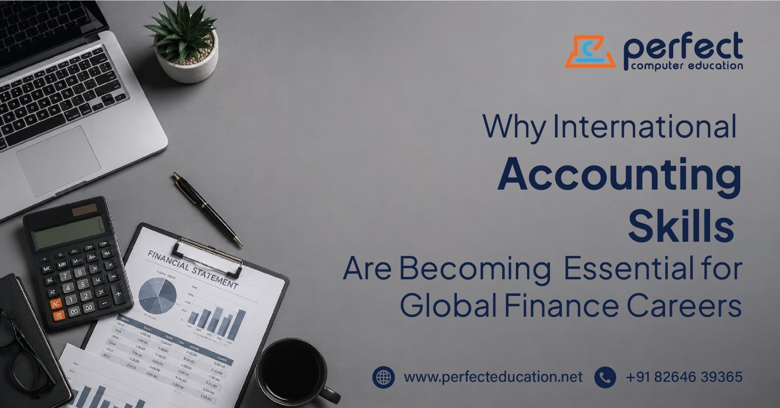 Why International Accounting Skills Are Becoming Essential for Global Finance Careers